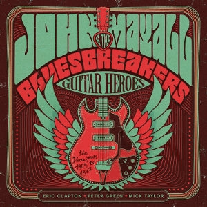 John Mayall & the Bluesbreakers – Guitar Heroes: the Decca Years 1965?1967 vinyl