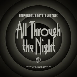 Imperial State Electric – All Through the Night (1LP Vinyl)