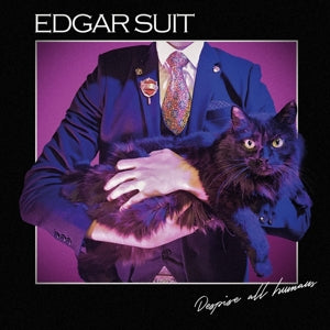 Edgar Suit – Despise All Humans vinyl
