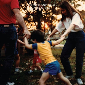 Jeremy Cunningham – Passing Fires (1LP, Coloured Vinyl)