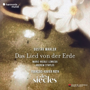 Les Siecles & Francois-Xavier Roth – Mahler: Das Lied von Der Erde cd