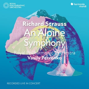 Royal Philharmonic Orchestra & Vasily Petrenko – Strauss: an Alpine Symphony (Live) cd