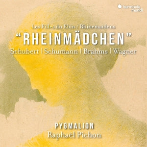Pygmalion & Raphael Pichon – Rheinmadchen - Schubert, Schumann, Brahms & Wagner (1CD)