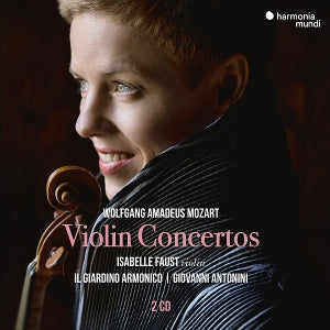 Giovanni Antonini & Isabelle Faust & Il Giardino Armonico – Mozart: Violin Concertos Nos. 1–5, 2 Rondos (2CD)