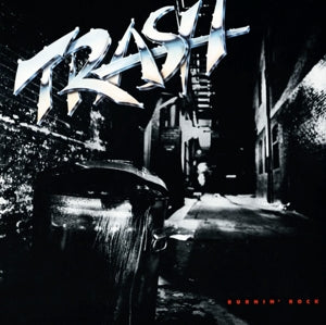 Trash – Burnin' Rock cd
