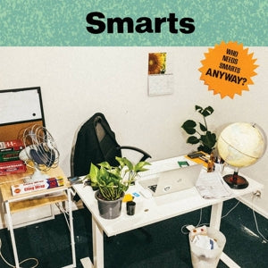 Smarts – Who Needs Smarts, Anyway? vinyl