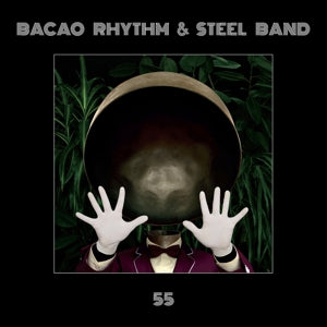 Bacao Rhythm & Steel Band – 55 vinyl