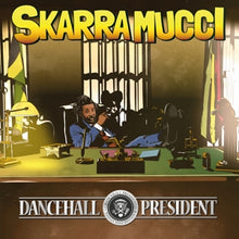 Skarra Mucci – Dancehall President cd