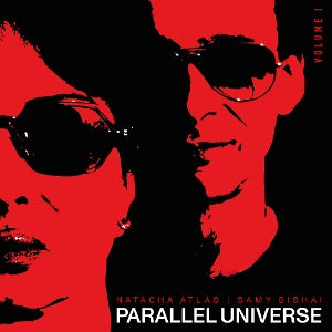 Atlas, Natacha & Samy Bishai – Parallel Universe (Volume 1) vinyl