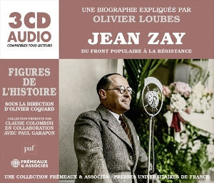 Jean Zay – Vom Front Populaire zum Widerstand (3 CDs)