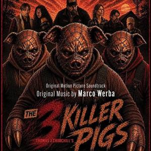 SOUNDTRACK – The 3 Killer Pigs (1 CD)