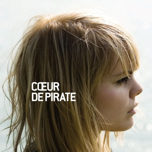 Coeur De Pirate – Coeur De Pirate (1LP, Coloured Vinyl)