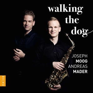 Andreas Mader & Joseph Moog – Walking the Dog (1 CD)