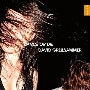 David Greilsammer – Dance or Die (1CD)