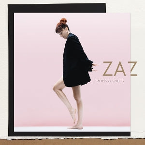 Zaz – Sains Et Saufs (2CD)