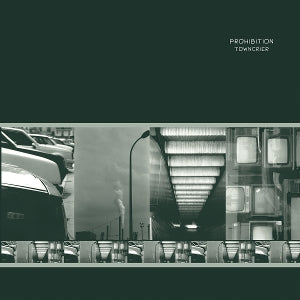 Prohibition – Towncrier (1LP Vinyl)