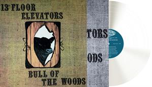 13th Floor Elevators – Bull of the Woods vinyl