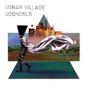 Urban Village – Udondolo vinyl