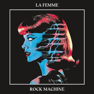 La Femme – Rock Machine vinyl