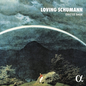 Eric Le Sage – Brahms, Fauré & Schumann: Loving Schumann (1 CD)