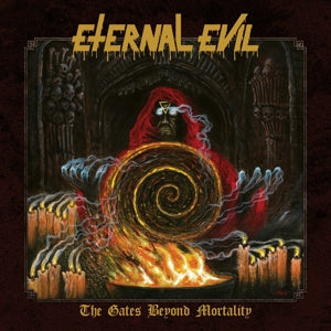 Eternal Evil – Gates Beyond Mortality (1CD)