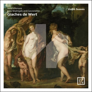 Voces Suaves – Giaches De Wert: Versi D'amore (1 CD)