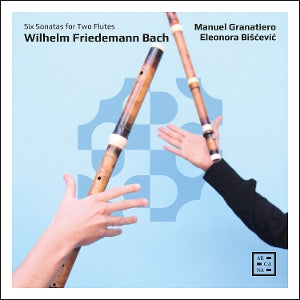 Manuel Granatiero – W.F. Bach: Six Sonatas For Two Flutes (1CD)