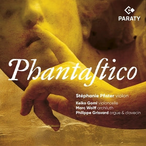 Stephanie Pfister & Philippe Grisvard – Phantastico (1 CD)