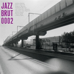 Various Artist – Jazz Brut 0002 (1LP Vinyl)