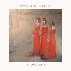 Maalouf, Ibrahim – Levantine Sympony No.1 vinyl