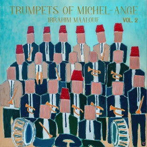 Maalouf, Ibrahim – Trumpets of Michel-Ange Vol. 2 (1LP Vinyl)
