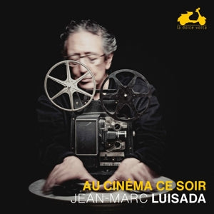 Luisada, Jean-Marc – Au Cinema Ce Soir cd