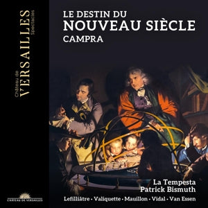 La Tempesta – Campra: Le Destin Du Nouveau Siecle (1CD)
