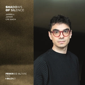 Federico Altare & I Silenzi – Shadows of Silence (1CD)
