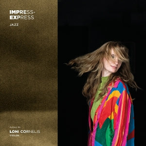 Loni Cornelis – Impress-Express (1 CD)