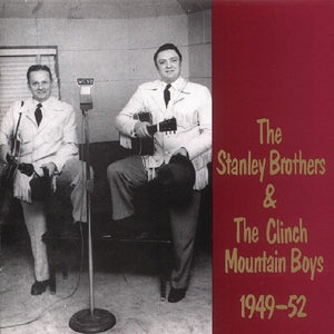 Stanley Brothers – 1949-1952 -24 tr. - (1 CD)