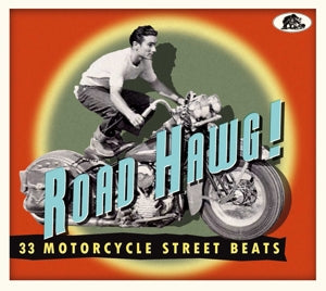 V/A – Road Hawg! 33 Motorcycle Street Beats cd