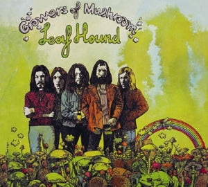 Leaf Hound – Growers of Mushroom vinyl