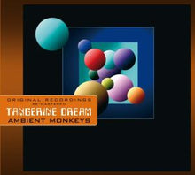 Tangerine Dream – Ambient Monkeys cd