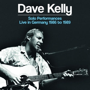 Kelly, Dave – Solo Performances cd