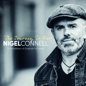 Nigel Connel – Journey So Far (1CD)