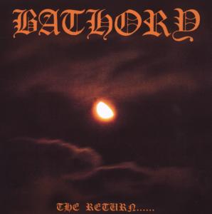 Bathory – Return of Darkness... (1 CD)