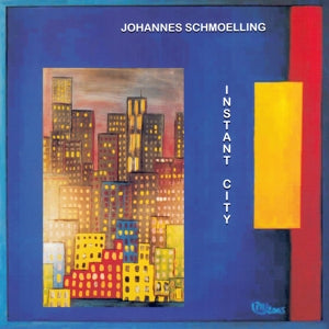 Johannes Schmoelling – Instant City (1 CD)