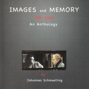 Johannes Schmoelling – Images and Memory – 1986–2006 Anthology (2CD)