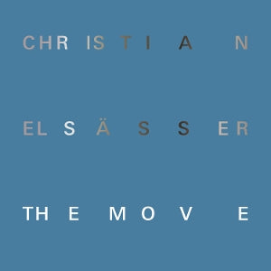 Christian Elsasser – The Move (1CD)