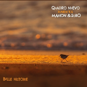 Quadro Nuevo & Marion & Sobo – Belle Histoire (1LP Vinyl)