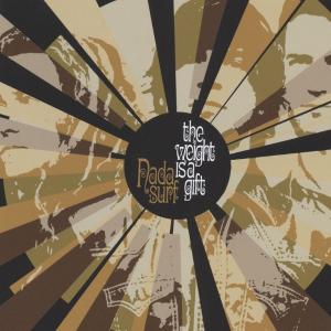 Nada Surf – The Weight Is a Gift (1 CD)