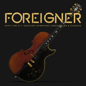 Foreigner – Foreigner With the 21st Century Orchestra & Chorus (1 CD)