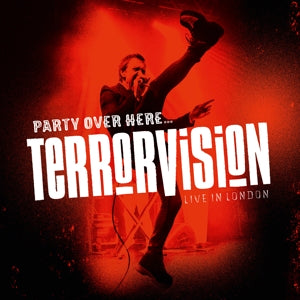 Terrorvision – Party Over Here (2CD)