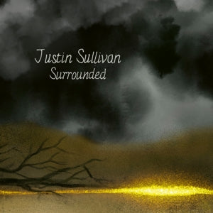 Justin Sullivan – Surrounded (1CD)
